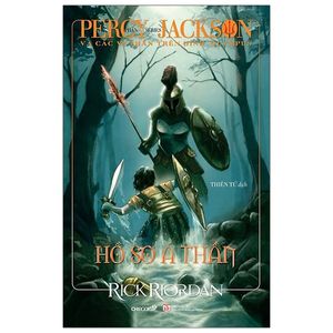 percy jackson và các vị thần trên đỉnh olympus - phần 4.5: hồ sơ á thần (tái bản 2021)