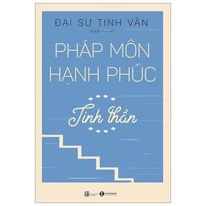 pháp môn hạnh phúc - tinh thần