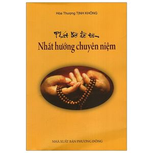 phát bồ đề tâm - nhất hướng chuyên niệm