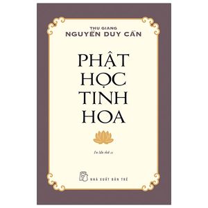 phật học tinh hoa (tái bản 2021)