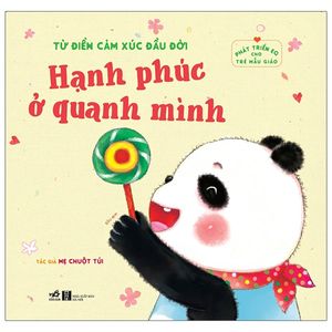 phát triển eq cho trẻ mẫu giáo - hạnh phúc ở quanh mình