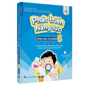 phát triển năng lực khoa học tự nhiên 6 - tập 1 (phiên bản plus)