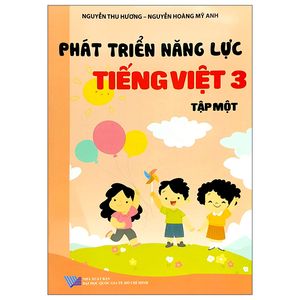 phát triển năng lực tiếng việt 3 - tập 1