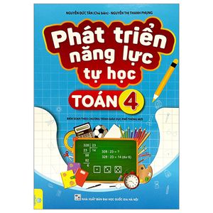 phát triển năng lực tự học toán 4 (biên soạn theo chương trình giáo dục phổ thông mới)