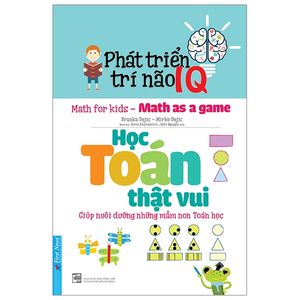 phát triển trí não iq - học toán thật vui