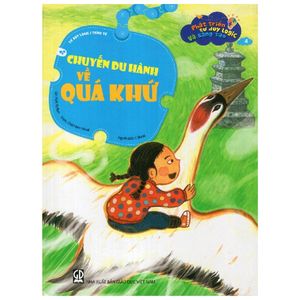 phát triển tư duy logic và sáng tạo - chuyến du hành về quá khứ (4)