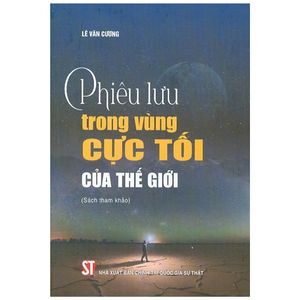 phiêu lưu trong vùng cực tối của thế giới (sách tham khảo)