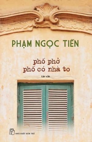 phố phở phố có nhà to