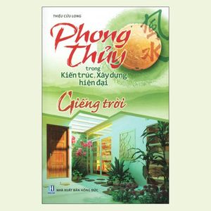 phong thủy trong kiến trúc xây dựng hiện đại giếng trời