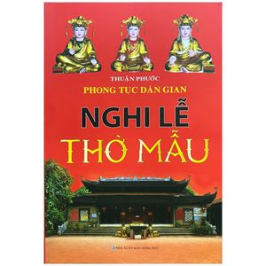 phong tục dân gian - nghi lễ thờ mẫu