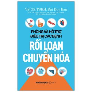 phòng và hỗ trợ điều trị các bệnh rối loạn chuyển hóa