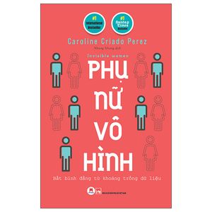 phụ nữ vô hình (invisible women)