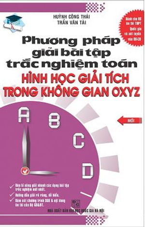 phương pháp giải bài tập trắc nghiệm hình học giải tích trong không gian oxyz