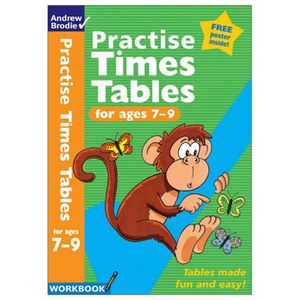 practise times tables for ages 7-9 (practise time tables)