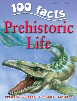 prehistoric life (100 facts pocket edition)