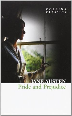 pride and prejudice (collins classics)