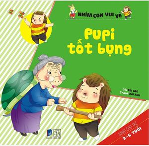 pupi tốt bụng - nhím con vui vẻ (2017)