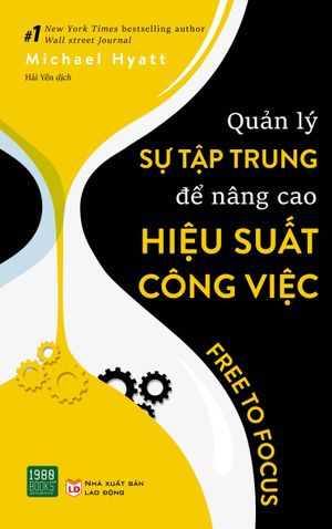 quản lý sự tập trung để nâng cao hiệu suất công việc