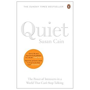 quiet: the power of introverts in a world that can't stop talking