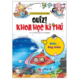 quiz! khoa học kì thú: biển - đáy biển