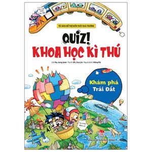 quiz! khoa học kì thú: khám phá trái đất