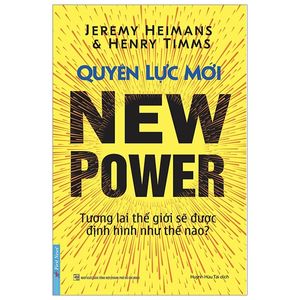 quyền lực mới - tương lai thế giới sẽ được định hình như thế nào?