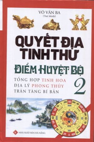 quyết địa tinh thư - điểm huyệt bộ - tập 2