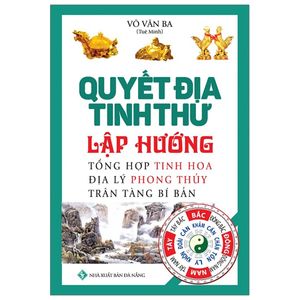 quyết địa tinh thư - lập hướng