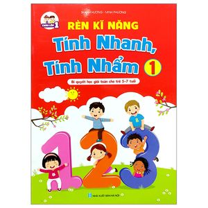 rèn kĩ năng tính nhanh, tính nhẩm 1 (tái bản 2023)