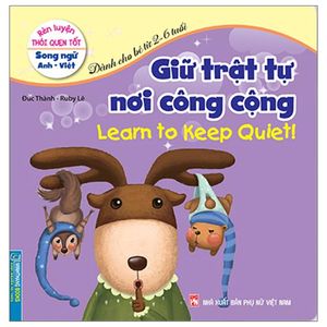 rèn luyện thói quen tốt - giữ trật tự nơi công cộng (song ngữ anh - việt)