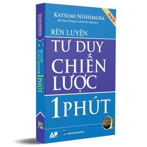 rèn luyện tư duy chiến lược 1 phút (tái bản)