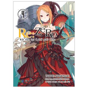 re:zero - bắt đầu lại ở thế giới khác 4