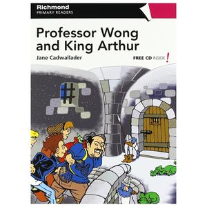 richmond primary readers level 5 professor wong and king arthur