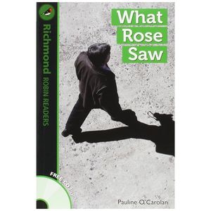 richmond robin readers level 3 what rose saw