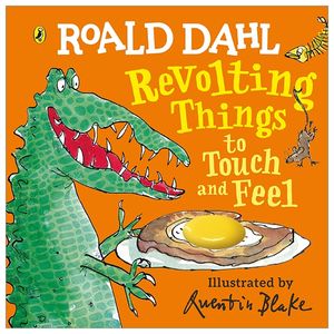 roald dahl: revolting things to touch and feel