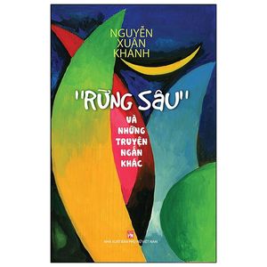 "rừng sâu" và những truyện ngắn khác