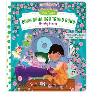 sách chuyển động - first stories - công chúa ngủ trong rừng - sleeping beauty