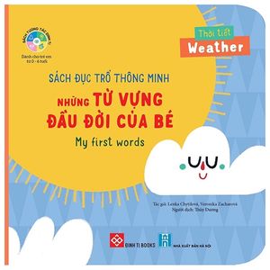 sách đục trổ thông minh - những từ vựng đầu đời của bé - my first words - thời tiết - weather