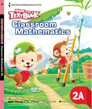 sách giáo khoa toán singapore lớp 2 - classroom mathematics 2a - more than a textbook