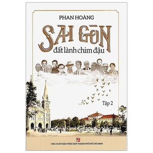 sài gòn đất lành chim đậu 02 (tái bản 2019)