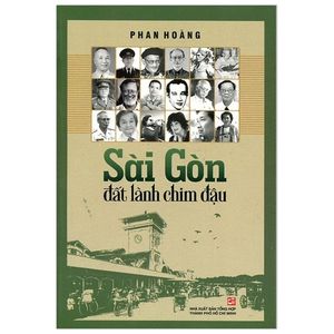 sài gòn đất lành chim đậu - tập 1 (tái bản 2019)