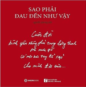 sao phải đau đến như vậy (tái bản 2018)