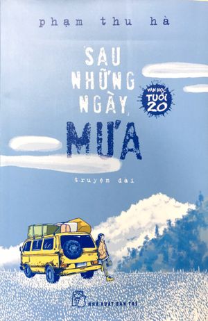 sau những ngày mưa - văn học tuổi 20