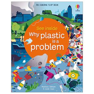 see inside why plastic is a problem