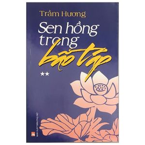 sen hồng trong bão táp - tập 2