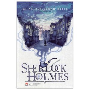 sherlock holmes toàn tập - tập 1