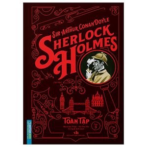 sherlock holmes toàn tập - tập 3 - bìa cứng (tái bản 2023)