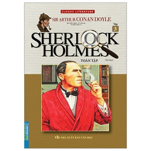 sherlock holmes toàn tập - tập 3 (tái bản 2023)