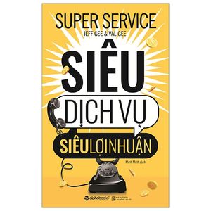 siêu dịch vụ, siêu lợi nhuận