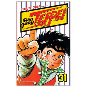 siêu quậy teppei - tập 31 (tái bản 2022)